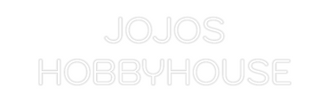 Custom Neon: JOJOS
HOBBYH...
