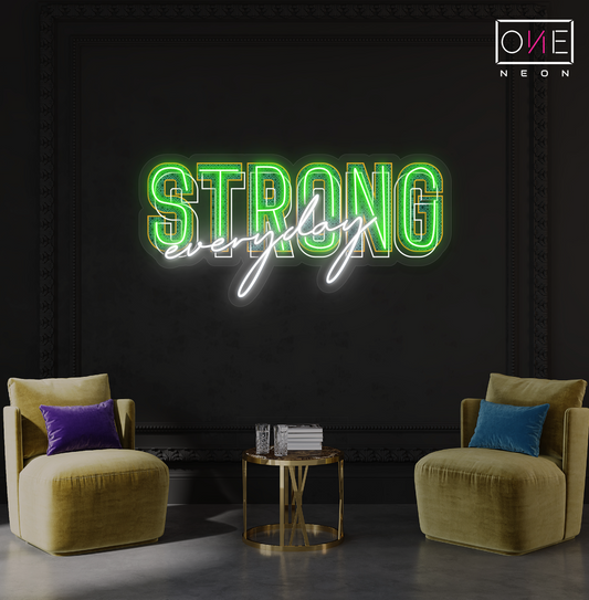 Panneau néon à LED « Strong Every Day »