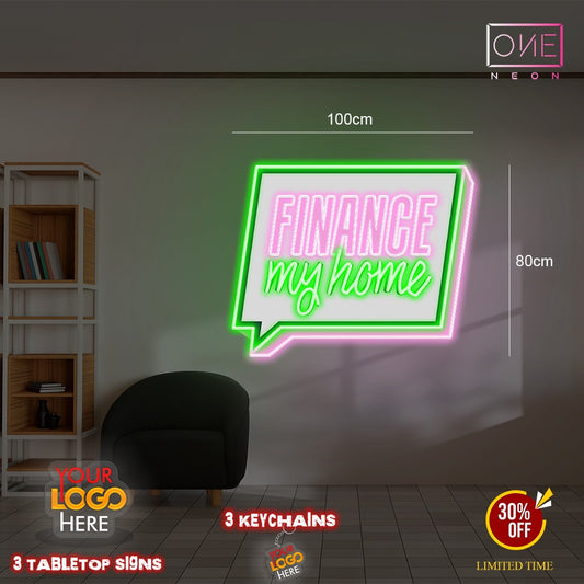 FINANCE MY HOME | LED Neon Sign