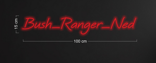 Bush_Ranger_Ned | LED Neon Sign
