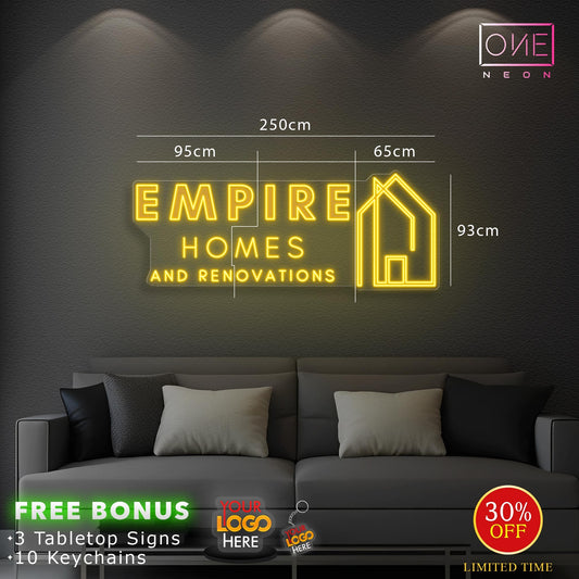 EMPIRE HOMES AND RENOVATIONS | LED Neon Sign (waterproof)