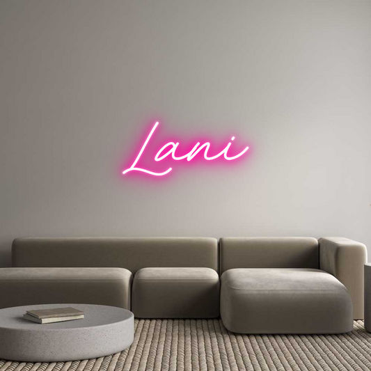 Custom Neon: Lani