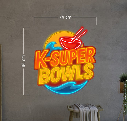 K-SUPER BOWLS | LED Neon Sign