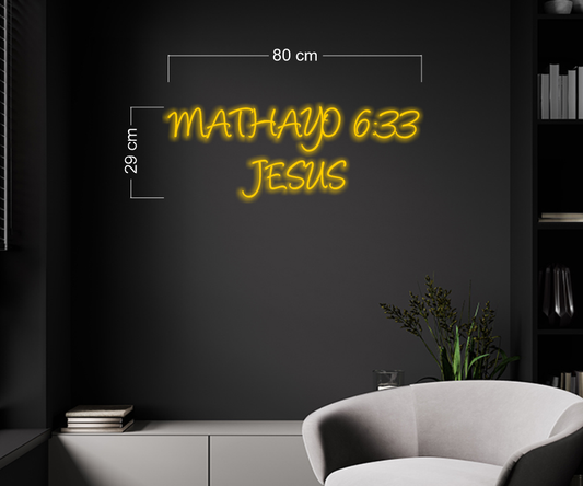 MATHAYO 6:33 JESUS | LED Neon Sign
