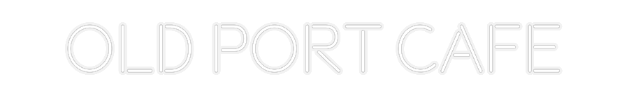 Custom Neon: Old port cafe