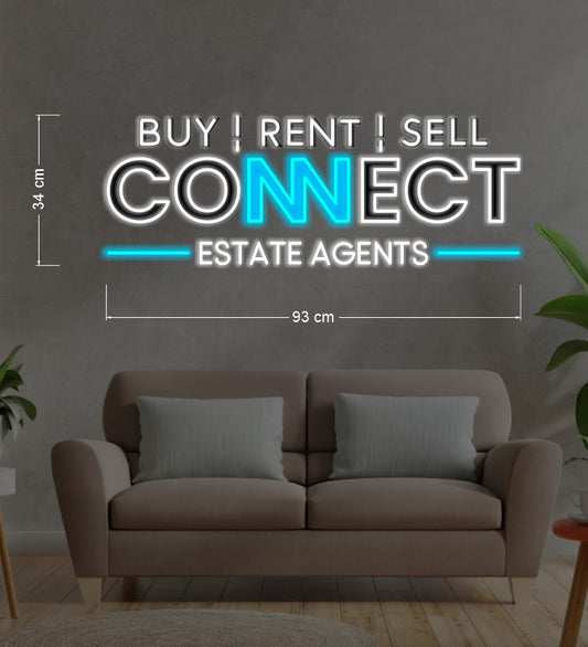 Buy!Rent!Sell Connect estate agents| LED Neon Sign
