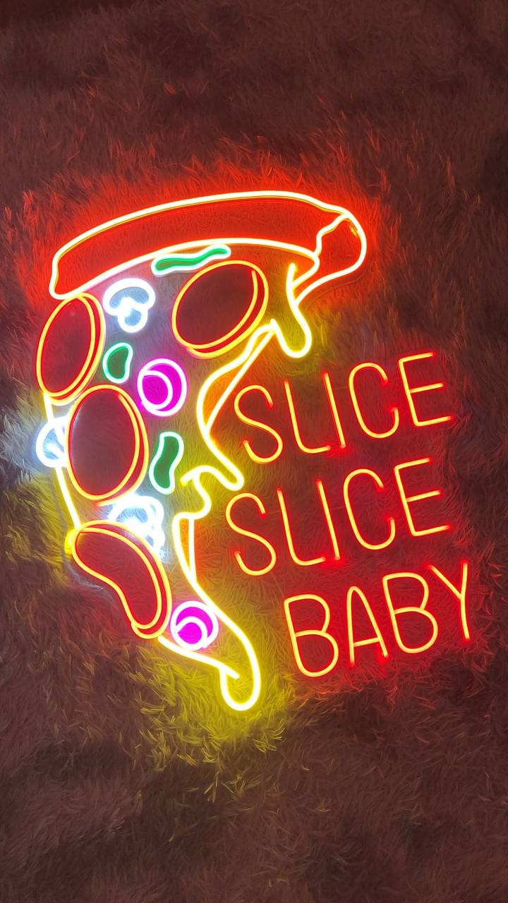 Slice slice baby | LED Neon Sign