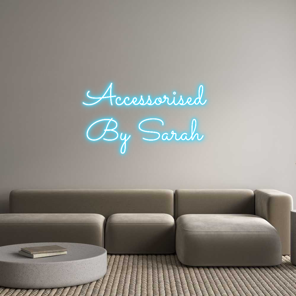 Custom Neon: Accessorised ...