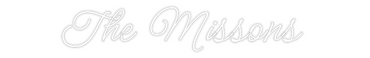 Custom Neon: The Missons
