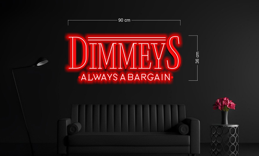 DIMMEYS | LED Neon Sign