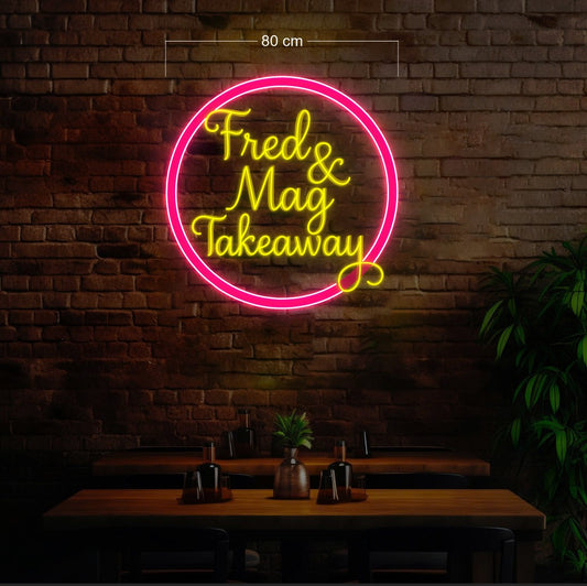Fred & Mag Takeaway | LED Neon Sign