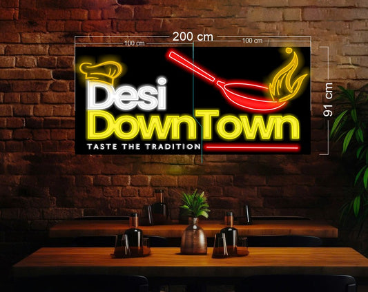DESI DOWNTOWN taste the tradition | LED Neon Sign