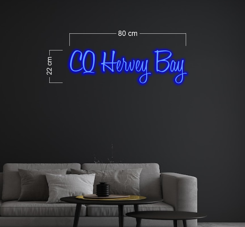 CQ Hervey Bay| LED Neon Sign