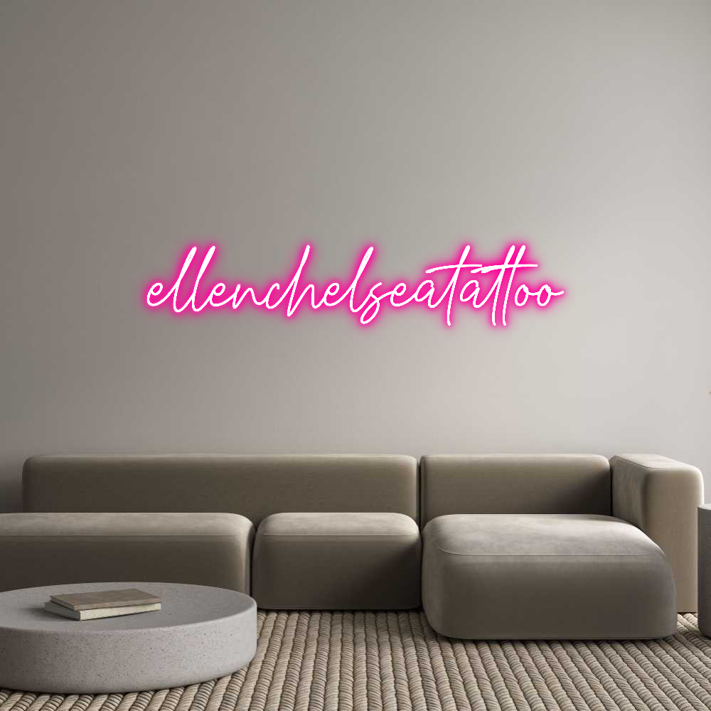 Custom Neon: ellenchelseat...