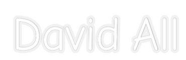 Custom Neon: David All