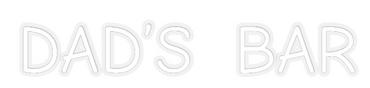 Custom Neon: DAD’S BAR