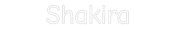 Custom Neon: Shakira