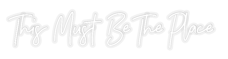 Custom Neon: This Must Be ...