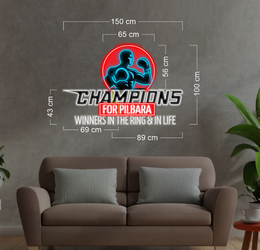 CHAMPION FOR PILBARA | LED Neon Sign ( 2 signs indoor and outdoor)
