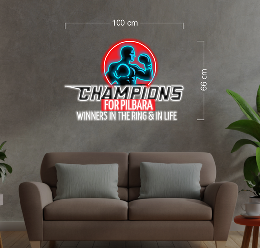 CHAMPION FOR PILBARA | LED Neon Sign ( 2 signs indoor and outdoor)