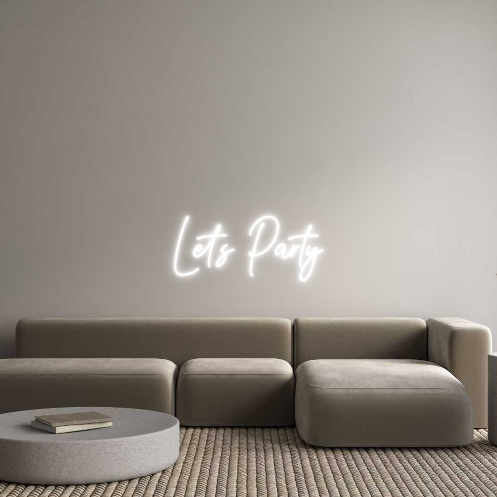 Custom Neon: Let’s Party