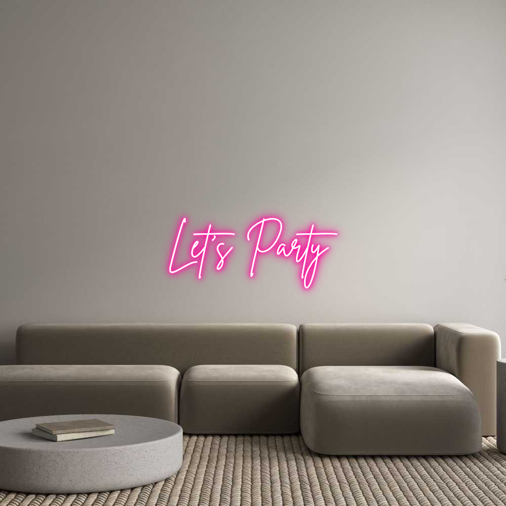 Custom Neon: Let’s Party