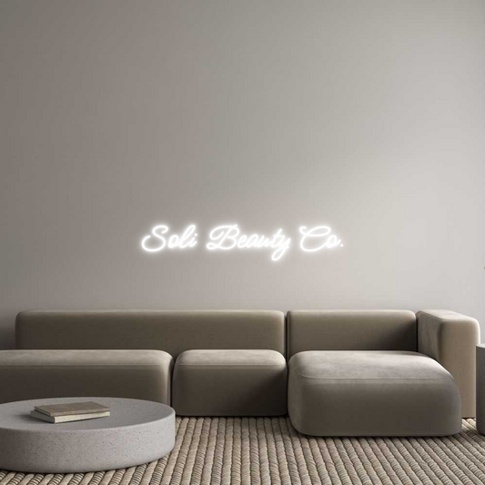 Custom Neon: Soli Beauty Co.