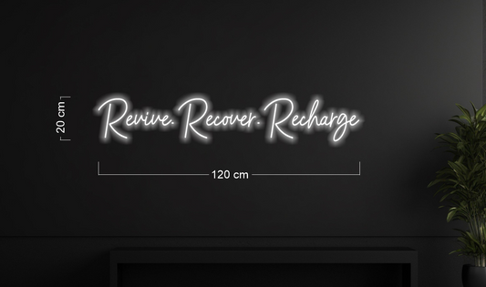 REVIVE RECOVER RECHARGE | LED Neon Sign