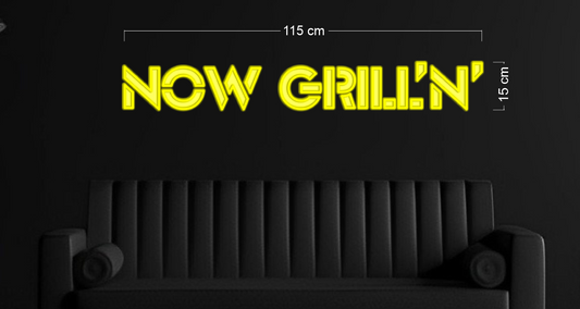 NOW GRILL'N' | LED Neon Sign