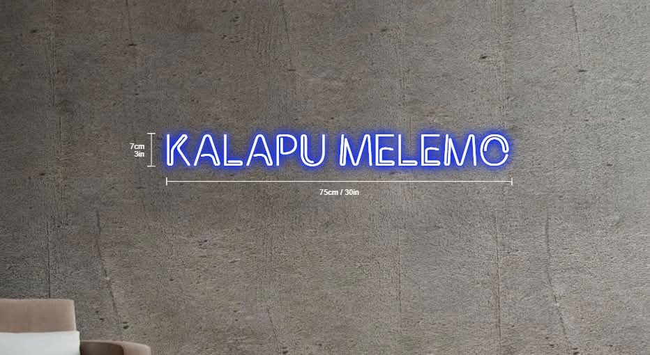KALAPU MELEMO | LED Neon Sign