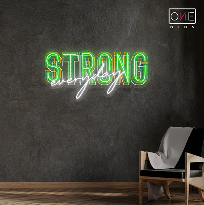 Panneau néon à LED « Strong Every Day » 