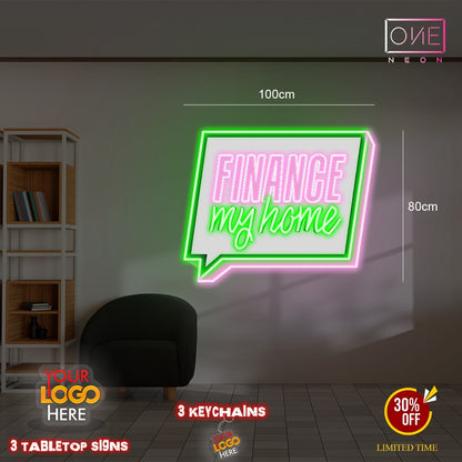 FINANCE MY HOME | LED Neon Sign