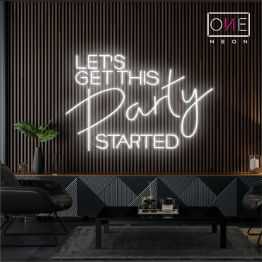 Let's Get This Party Started Led Neon Sign