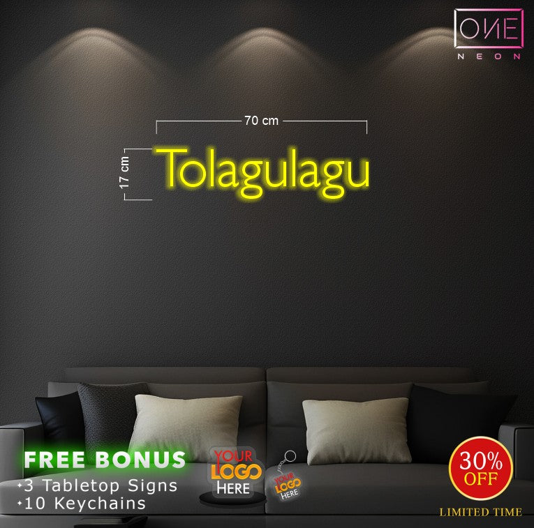 Tolagulagu | LED Neon Sign