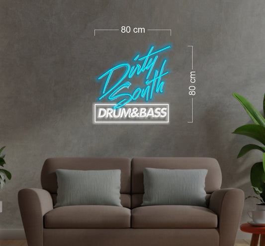 DIRTY SOUTH DRUM & BASS | LED Neon Sign