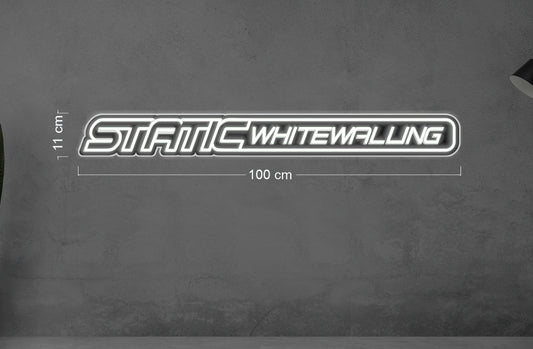 STATIC WHITEWALLING | LED Neon Sign