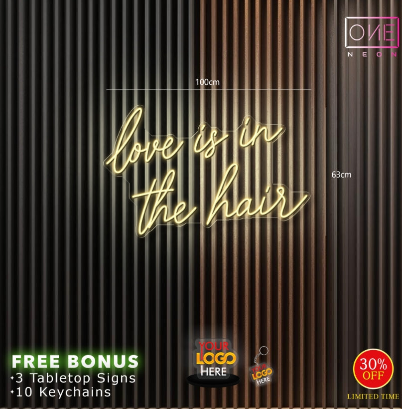 LOVE IS IN THE HAIR | LED Neon Sign