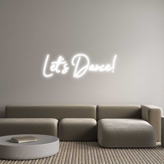 Custom Neon: Let's Dance!