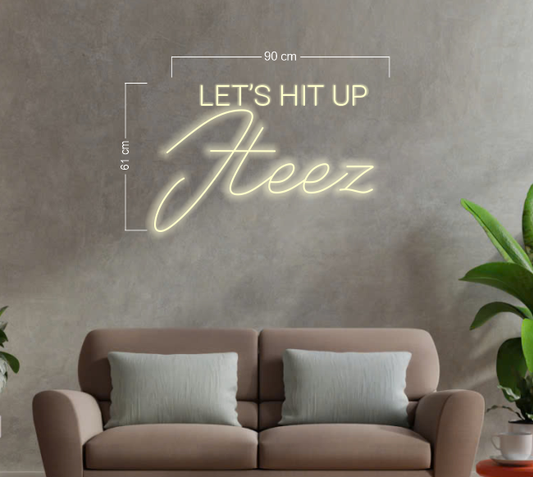 Let's hit up Jteez| LED Neon Sign