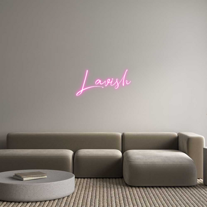 Custom Neon: Lavish