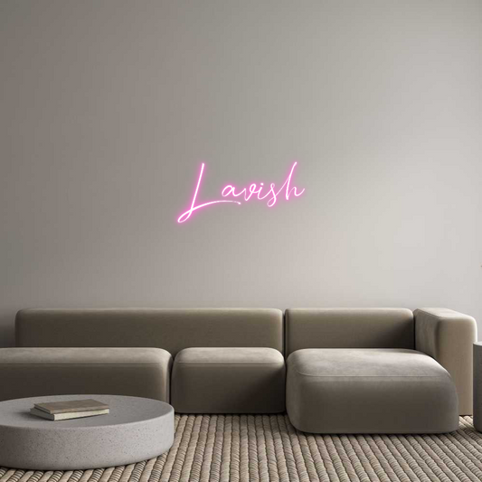 Custom Neon: Lavish