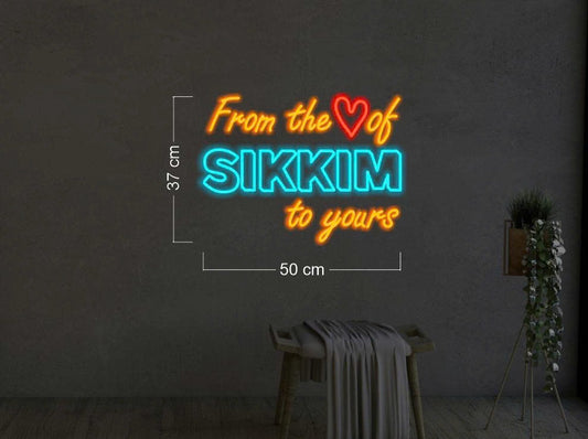 FROM THE HEART OF SIKKIM TO YOURS  | LED Neon Sign (5 signs) ( outdoors)