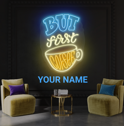 But First Coffee Artwork Led Neon Sign