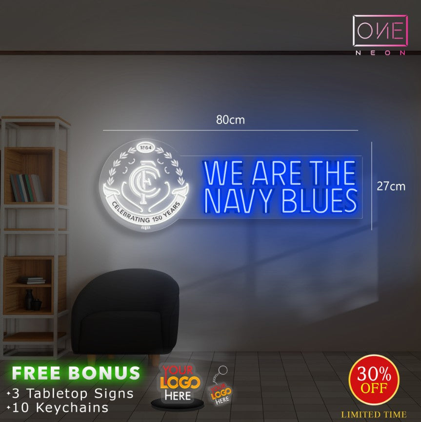 WE ARE THE NAVY BLUES | LED Neon Sign