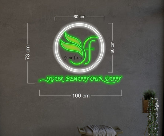 Your beauty our duty | LED Neon Sign