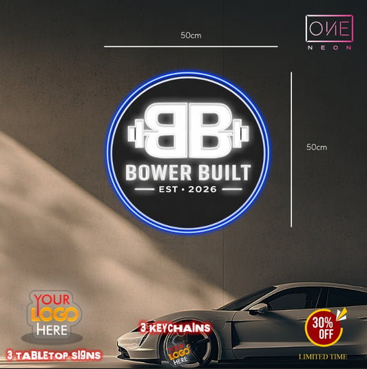 BOWER BUILT | LED Neon Sign