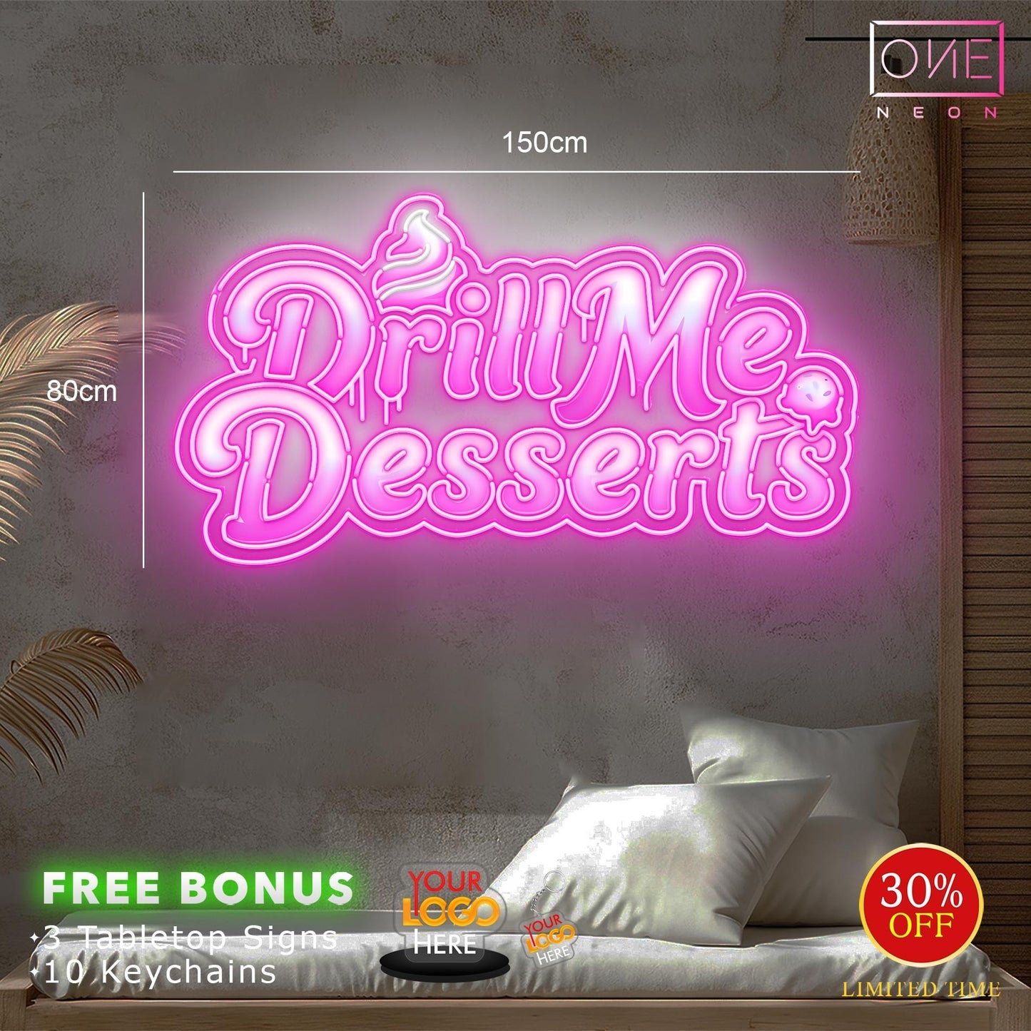 Drill Me Desserts | LED Neon Sign (2 pieces + express shipping)