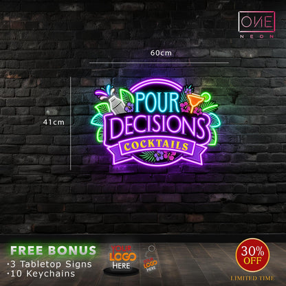 POUR DECISIONS COCKTAILS | LED Neon Sign