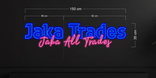 Jaka Trades | LED Neon Sign