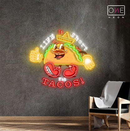 La vie est courte, mange des tacos, enseigne au néon à LED 